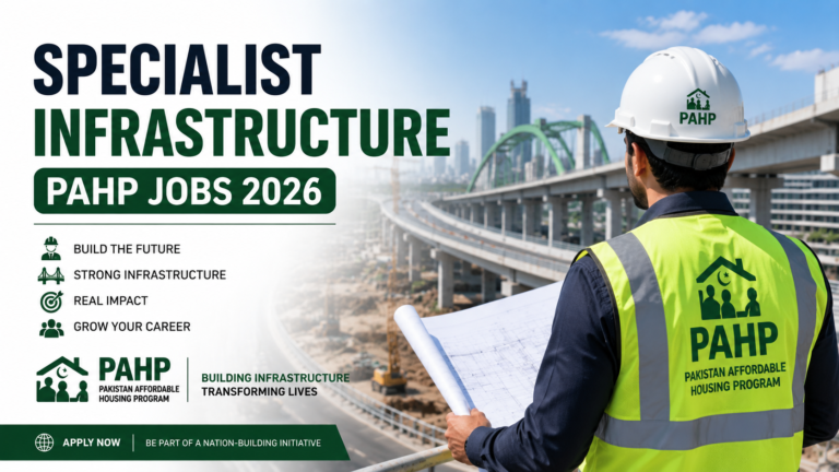 Specialist Infrastructure PAHP Jobs 2026 – Eligibility, Responsibilities and Application Details